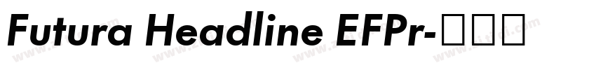 Futura Headline EFPr字体转换